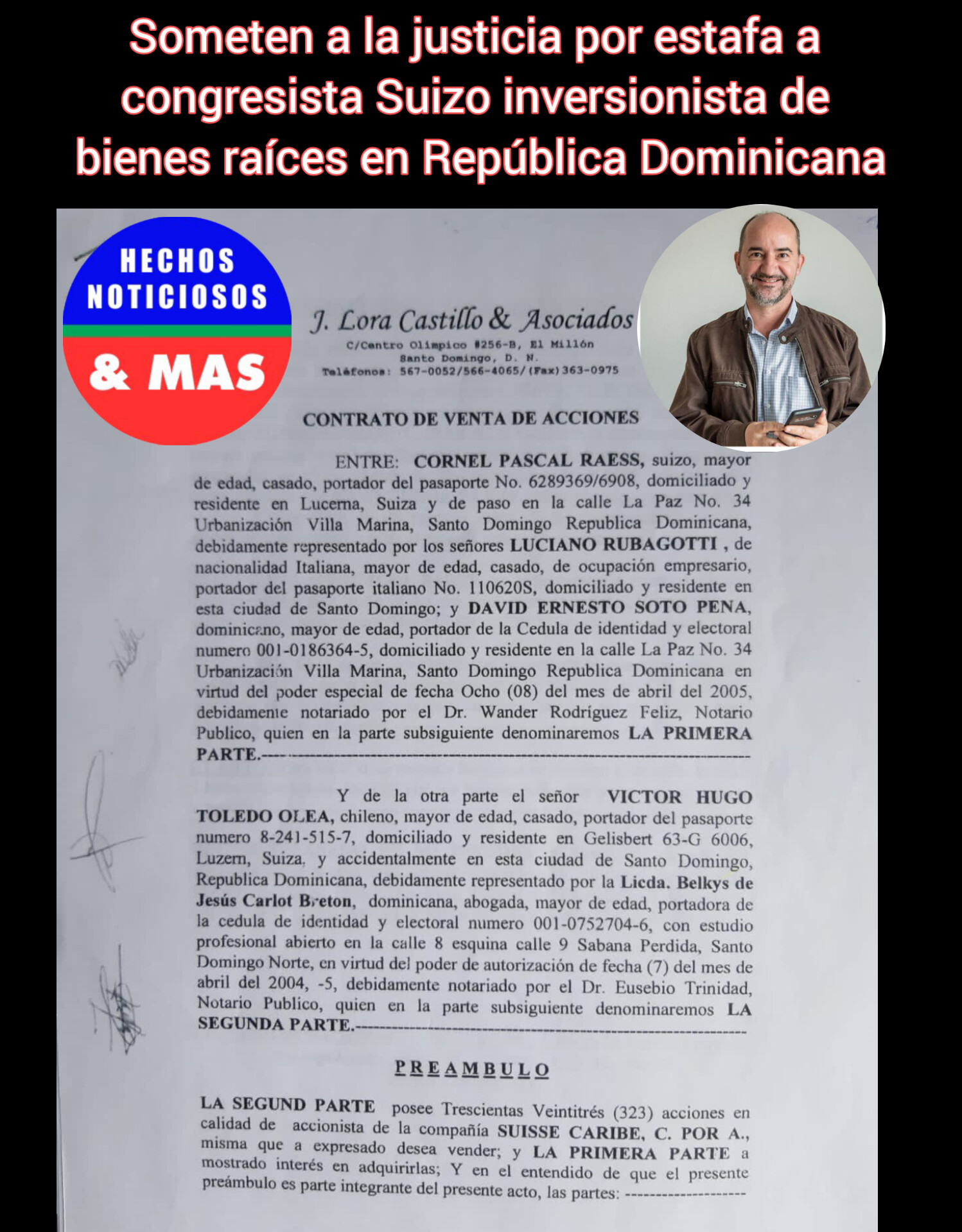 Someten a la justicia por estafa a congresista Suizo inversionista de bienes raíces en República Dominicana