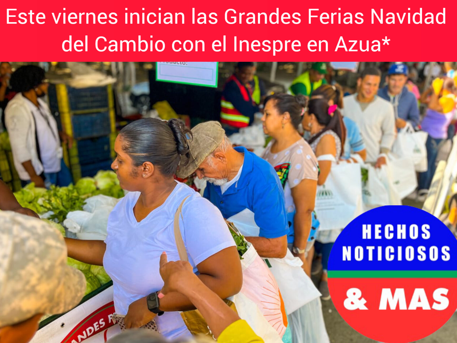 *Este viernes inician las Grandes Ferias Navidad del Cambio con el Inespre en Azua* 