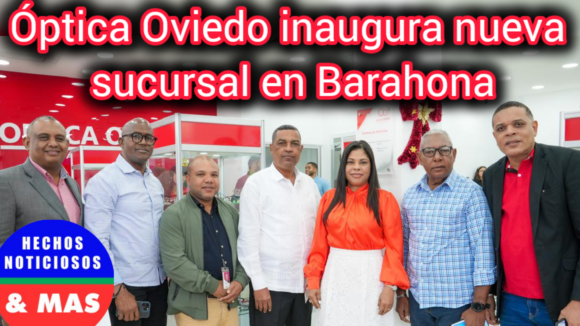 Óptica Oviedo inaugura nueva sucursal en Barahona